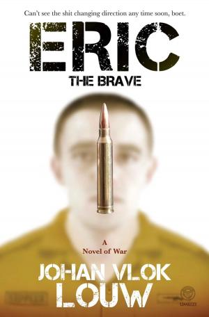 Cover of the book Eric the Brave by Shile Khumalo