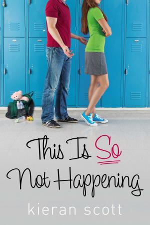 Cover of the book This Is So Not Happening by Marion Dane Bauer