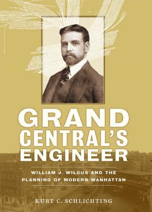 Cover of the book Grand Central's Engineer by Laura Wayman