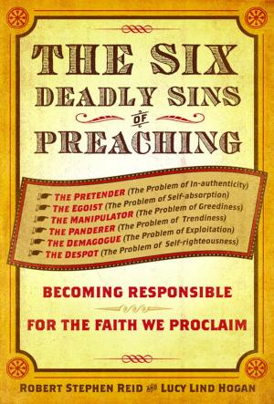 Cover of the book The Six Deadly Sins of Preaching by Scott J. Jones, Arthur D. Jones