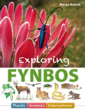 Cover of the book Exploring Fynbos: Plants, Animals, Interactions. by Sarah Groves
