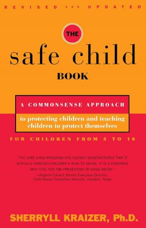 Cover of the book The Safe Child Book by Jo Ippolito Christensen