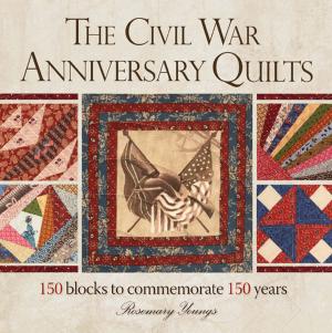 Cover of the book The Civil War Anniversary Quilts by Sew Beautiful Magazine Editors
