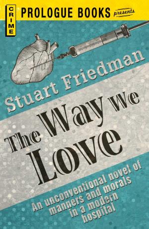Cover of the book The Way We Love by Lewis Padgett, C.L. Moore