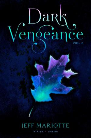 Book cover of Dark Vengeance Vol. 2