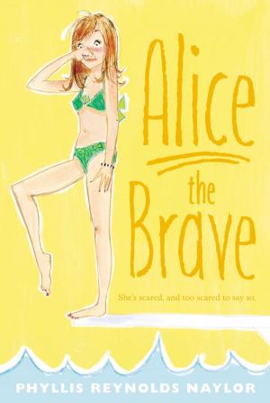 Cover of the book Alice the Brave by John Corey Whaley
