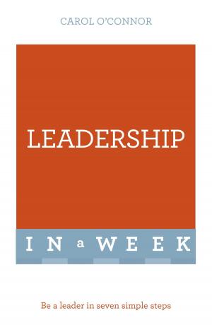 Cover of the book Leadership In A Week by SJ Springman