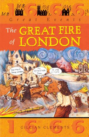 Cover of the book Great Fire Of London by Robert Muchamore