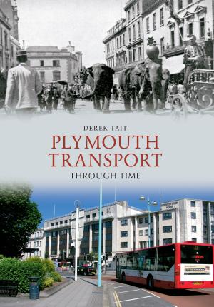 Cover of the book Plymouth Transport Through Time by Adrian Vaughan
