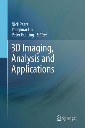 Cover of the book 3D Imaging, Analysis and Applications by M.V. Prasad, K K Shukla
