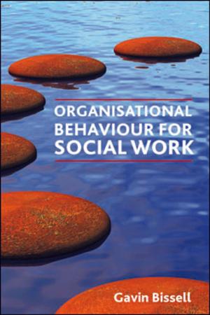 Cover of the book Organisational behaviour for social work by Gregory, Lee