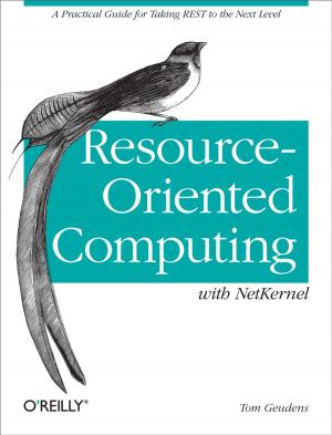 Cover of the book Resource-Oriented Computing with NetKernel by Eric A. Meyer