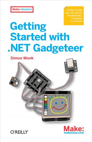 bigCover of the book Getting Started with .NET Gadgeteer by 