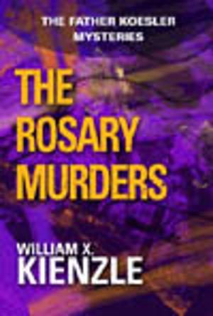 Book cover of Rosary Murders: The Father Koesler Mysteries: Book 1
