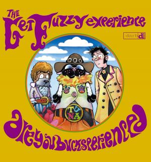 Cover of the book The Get Fuzzy Experience by Brian Gordon