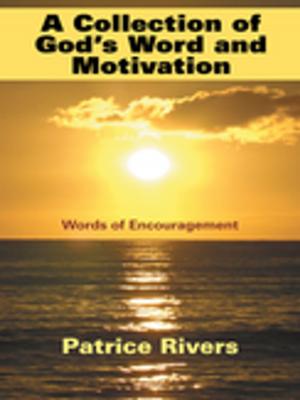 Cover of the book A Collection of God's Word and Motivation by Anthony Jarrell