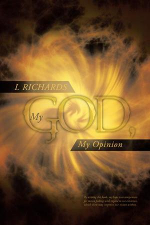 Cover of the book My God, My Opinion by Grammy Lyn