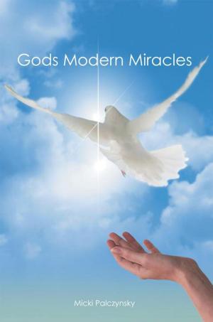 Cover of the book Gods Modern Miracles by Cleveland Carter