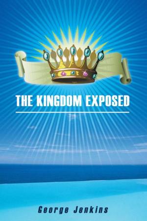 Cover of the book The Kingdom Exposed by Sally Anderlitch
