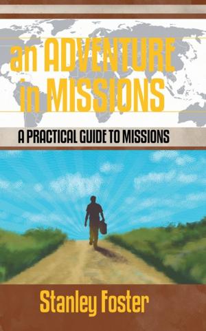 Cover of the book An Adventure in Missions by Benjamin Reynolds