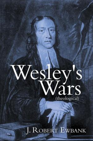 Book cover of Wesley's Wars (Theological)