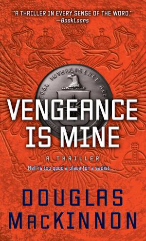 Cover of the book Vengeance Is Mine by G.M. Reinfeldt
