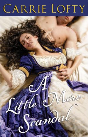 Cover of the book A Little More Scandal by Colette Auclair