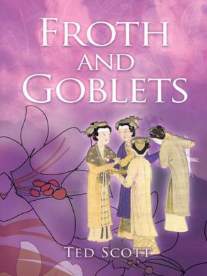 Cover of the book Froth and Goblets by Robin Luke