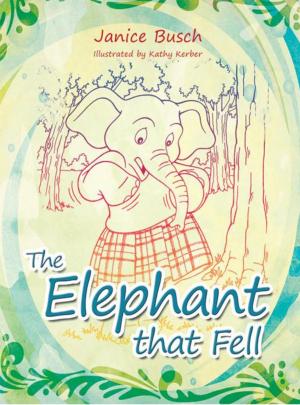 Cover of the book The Elephant That Fell by Lola-Peach Martins