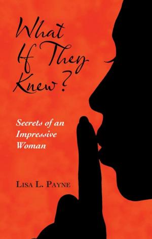 Cover of the book What If They Knew? by Kelly Ojstersek