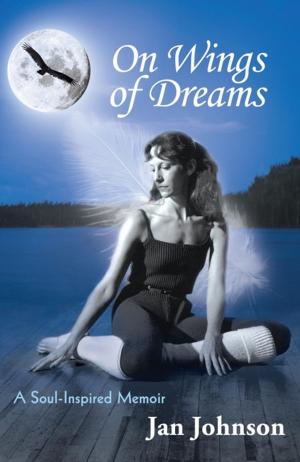 Cover of the book On Wings of Dreams by Taji Warren Hillson