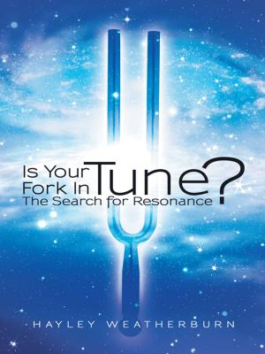 Cover of the book Is Your Fork in Tune? by Lee Hildebrandt