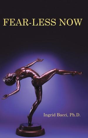 Cover of the book Fear-Less Now by Donna Jacques Temm