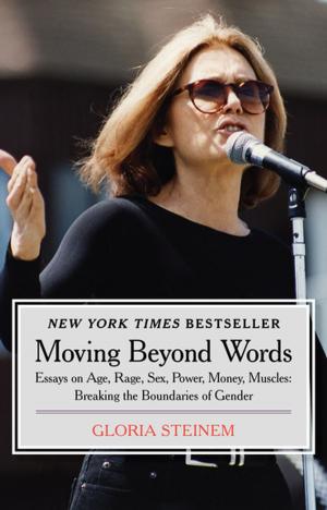 Book cover of Moving Beyond Words: Essays on Age, Rage, Sex, Power, Money, Muscles: Breaking the Boundaries of Gender