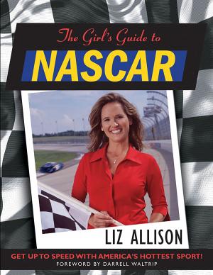 Book cover of The Girl's Guide to NASCAR