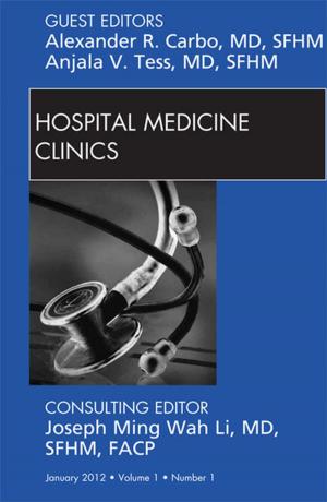 Book cover of Volume 1, Issue 1, an issue of Hospital Medicine Clinics - E-Book