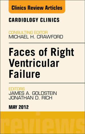 Cover of the book Faces of Right Ventricular Failure, An Issue of Cardiology Clinics - E-Book by 