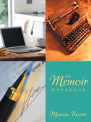 Cover of the book My Memoir Workbook by Susan M. Wendler