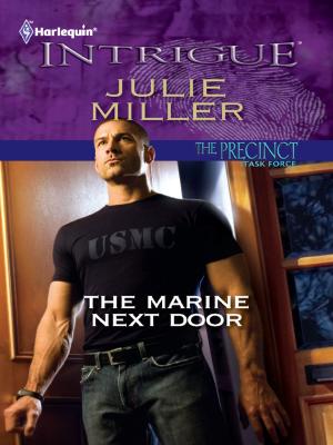 Cover of the book The Marine Next Door by Julie Miller