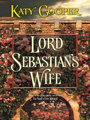 Book cover of LORD SEBASTIAN'S WIFE