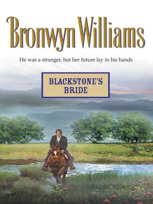 Cover of the book BLACKSTONE'S BRIDE by Leah Ashton