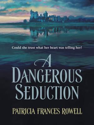 Cover of the book A DANGEROUS SEDUCTION by Louisa Méonis