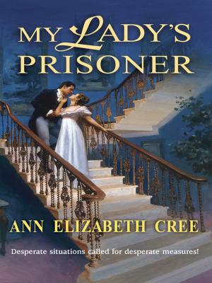 Cover of the book MY LADY'S PRISONER by Sheila Roberts