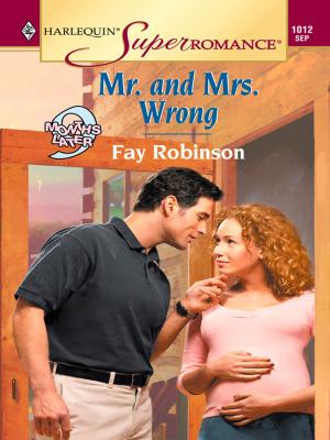 Cover of the book MR. AND MRS. WRONG by Lindsay McKenna