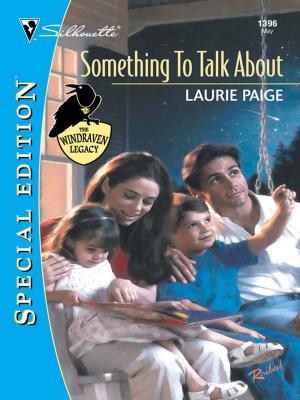 Cover of the book SOMETHING TO TALK ABOUT by Laurey Bright