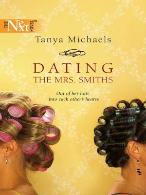 Cover of the book Dating the Mrs. Smiths by Avril Tremayne