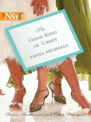 Cover of the book The Good Kind of Crazy by Patricia Kay