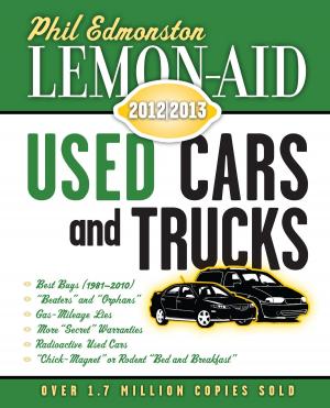 Cover of the book Lemon-Aid Used Cars and Trucks 2012–2013 by Edmund Yorke, Gregory Fremont-Barnes