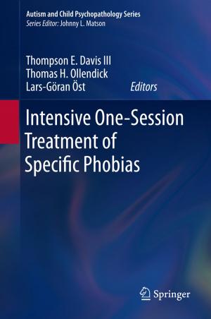Cover of the book Intensive One-Session Treatment of Specific Phobias by Duncan Lunan