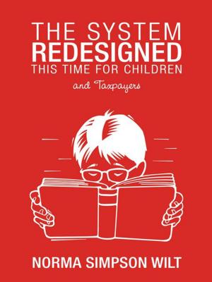 Cover of the book The System Redesigned - This Time for Children by V.A. Sanjur